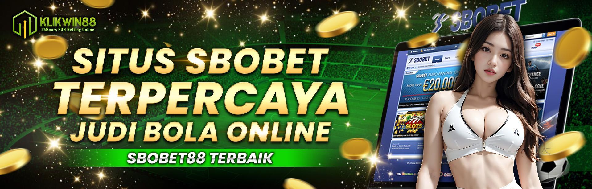 Situs Sbobet Bagus: Tempat Bermain Taruhan Online Terpercaya